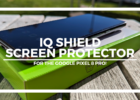 IQ Shield - The Best Screen Protector for the Google Pixel 8 and 8 Pro!