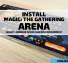 How-To Install Magic: the Gathering Arena on Any Android Device